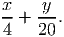 x-+  y-.
4    20
     
